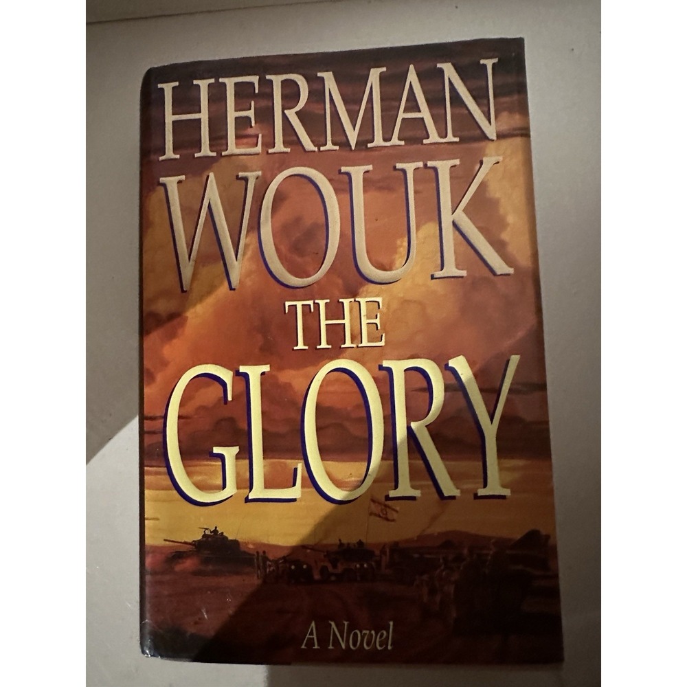 Glory : A Novel by‎ Herman Wouk (1994, Hardcover)